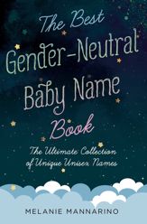 The Best Gender-Neutral Baby Name Book - 16 Jul 2019