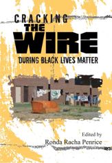 Cracking The Wire During Black Lives Matter - 3 Jan 2023