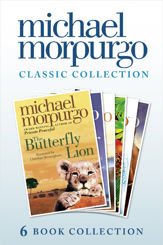 The Classic Morpurgo Collection (six novels): Kaspar; Born to Run; The Butterfly Lion; Running Wild; Alone on a Wide, Wide Sea; Farm Boy - 26 Sep 2013