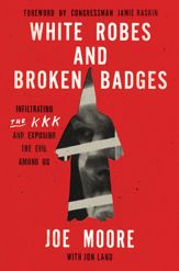 White Robes and Broken Badges - 13 Aug 2024