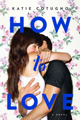 How to Love - 1 Oct 2013