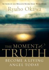 The Moment of Truth - 1 Aug 2016