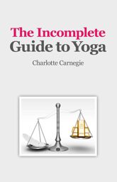 Incomplete Guide to Yoga - 27 Jan 2012