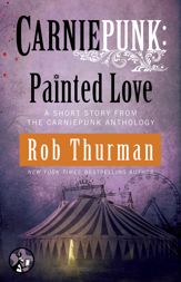 Carniepunk: Painted Love - 12 Jan 2015