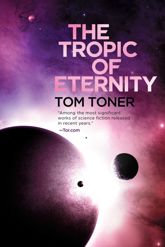 The Tropic of Eternity - 24 Jul 2018