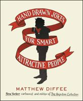 Hand Drawn Jokes for Smart Attractive People - 26 May 2015