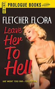 Leave Her to Hell - 15 Dec 2011