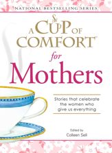 A Cup of Comfort for Mothers - 18 Feb 2010
