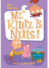 My Weird School #2: Mr. Klutz Is Nuts! - 6 Oct 2009