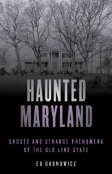 Haunted Maryland - 10 Jun 2020