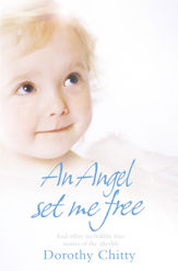 An Angel Set Me Free - 12 Nov 2009