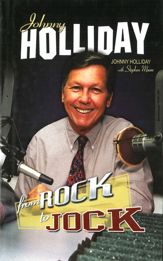 Johnny Holliday: From Rock to Jock - 28 Jul 2002