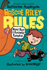 Roscoe Riley Rules #7: Never Race a Runaway Pumpkin - 25 Aug 2009