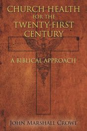 Church Health for the Twenty-First Century - 21 Mar 2017
