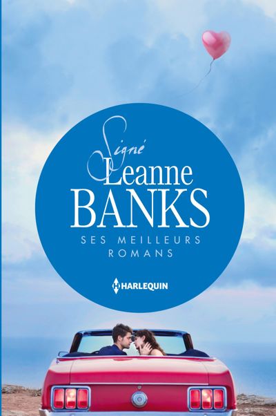 Signé Leanne Banks : ses meilleurs romans