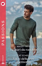 Le pari du rancher - Un si délicieux mensonge - 1 Mar 2025