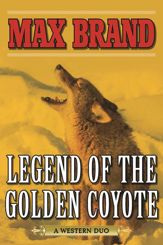 Legend of the Golden Coyote - 6 Jun 2017