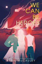 We Can Be Heroes - 7 Sep 2021