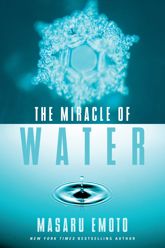 The Miracle of Water - 22 Jun 2010