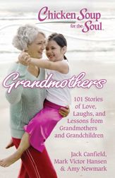 Chicken Soup for the Soul: Grandmothers - 22 Mar 2011