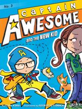 Captain Awesome and the New Kid - 8 May 2012