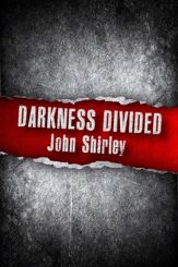 Darkness Divided - 7 Oct 2013