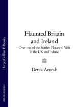 Haunted Britain and Ireland - 26 Jan 2009