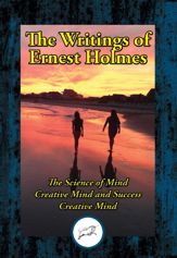 Writings of Ernest Shurtleff Holmes - 14 May 2017