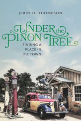 Under the Piñon Tree - 15 May 2023