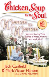 Chicken Soup for the Soul: Woman to Woman - 10 May 2011