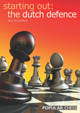 Starting Out: Dutch Defence - 1 Mar 2005
