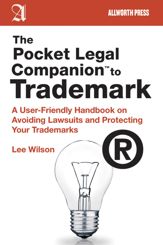 The Pocket Legal Companion to Trademark - 1 Aug 2012