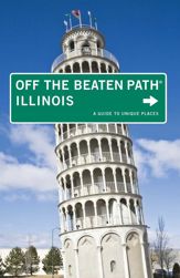 Illinois Off the Beaten Path® - 1 Sep 2010