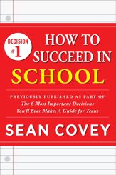 Decision #1: How to Succeed in School - 12 Jan 2015