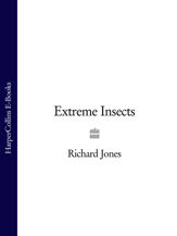 Extreme Insects - 2 Sep 2010