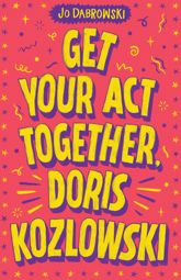 Get Your Act Together, Doris Kozlowski - 27 Jun 2023
