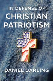 In Defense of Christian Patriotism - 30 Sep 2025