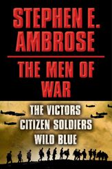 Stephen E. Ambrose The Men of War E-book Box Set - 11 Jun 2013