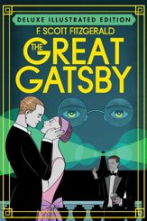 The Great Gatsby (Deluxe Illustrated Edition) - 9 Mar 2021