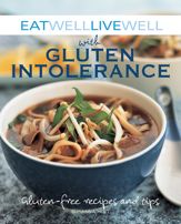 Eat Well Live Well with Gluten Intolerance - 9 Jun 2015