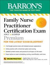 Family Nurse Practitioner Certification Exam Premium: 4 Practice Tests + Comprehensive Review + Online Practice - 1 Nov 2022