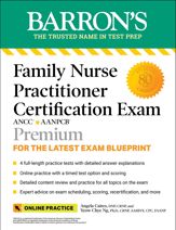 Family Nurse Practitioner Certification Exam Premium: 4 Practice Tests + Comprehensive Review + Online Practice - 1 Nov 2022