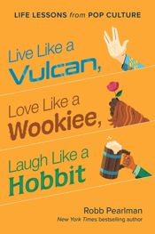 Live Like a Vulcan, Love Like a Wookiee, Laugh Like a Hobbit - 5 Oct 2021