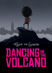 Dancing on the Volcano - 26 Oct 2022