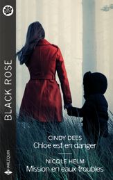 Chloe est en danger - Mission en eaux troubles - 1 Feb 2025