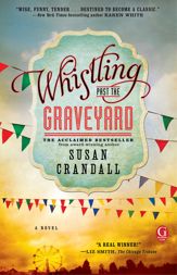 Whistling Past the Graveyard - 2 Jul 2013