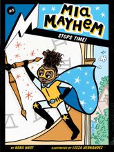 Mia Mayhem Stops Time! - 24 Sep 2019