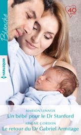 Un bébé pour le Dr Stanford - Le retour du Dr Gabriel Armitage - 1 Oct 2018