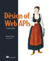 The Design of Web APIs, Second Edition - 8 Jul 2025