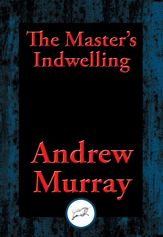 The Master's Indwelling - 24 Aug 2016